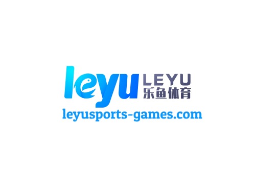 乐鱼体育官网入口 - Leyu官方正版入口
